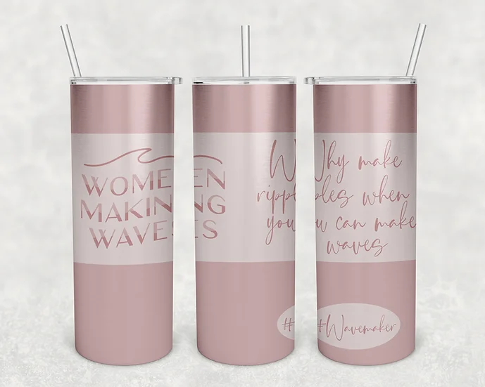 1. Women Making Waves 20 Oz. Stainless Steel Tumbler